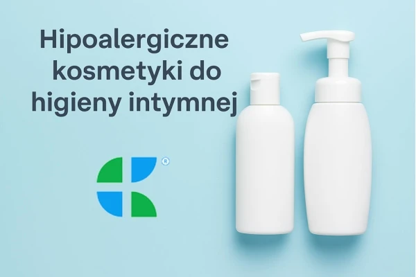 Hipoalergiczne kosmetyki do higieny intymnej – kto ich potrzebuje?