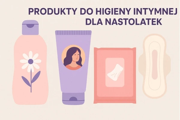 Produkty do higieny intymnej dla nastolatek – jak wybierać mądrze